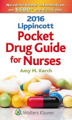 Cover of the book 2016 Lippincott Pocket Drug Guide for Nurses by John J. Marini, Arthur P. Wheeler
