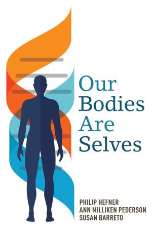 Cover of the book Our Bodies Are Selves by Joanna Shenk