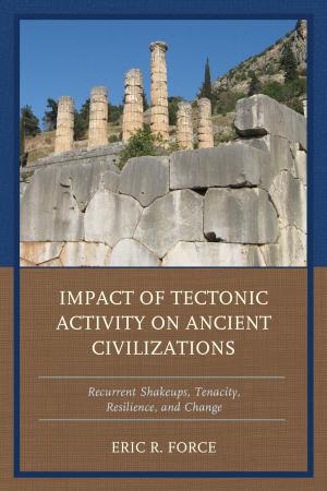 Cover of the book Impact of Tectonic Activity on Ancient Civilizations by Gary C. Woodward