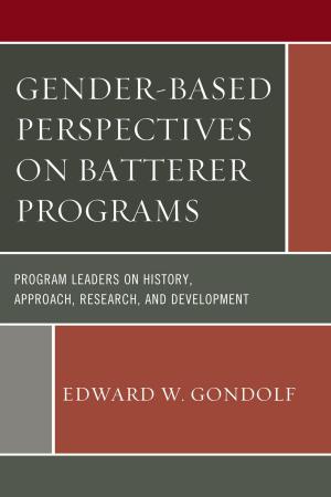 Cover of the book Gender-Based Perspectives on Batterer Programs by Jerry Kroth
