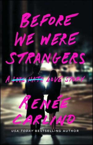 Cover of the book Before We Were Strangers by Paul Hertlein, Maura Kate Kilgore, Patrick Higgins