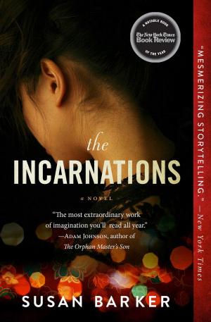 Cover of the book The Incarnations by Leslie Dunton-Downer