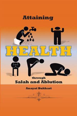 Cover of the book Attaining Health Through Salah & Ablution by Chris Sullivan