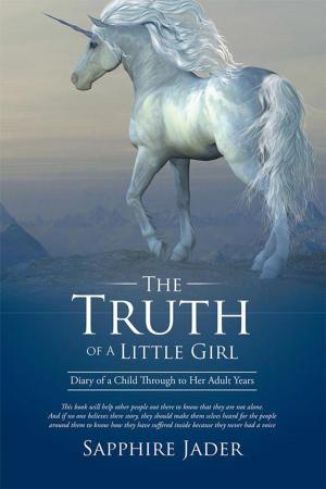 Cover of the book The Truth of a Little Girl by SMK Bowen