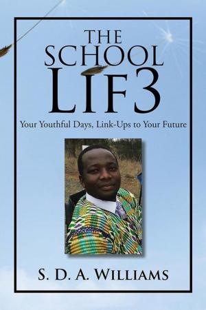 Cover of the book The School Lif? by Evan Scarlett