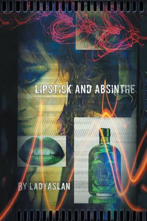 Cover of the book Lipstick and Absinthe by Rachael de Guevara