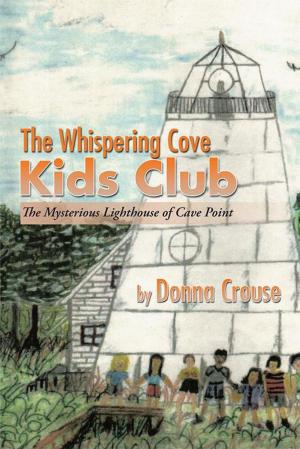 Cover of the book The Whispering Cove Kids Club by Lisset Duke Cross