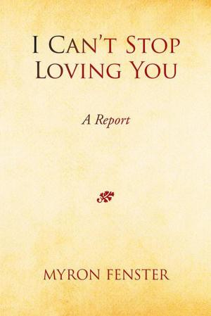 Cover of the book I Can't Stop Loving You by MONA R. SIMMONS
