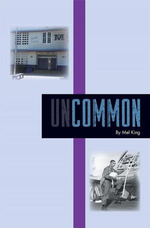 Cover of the book Uncommon by Luis L. Arroyo, Luis Leonardo Arroyo