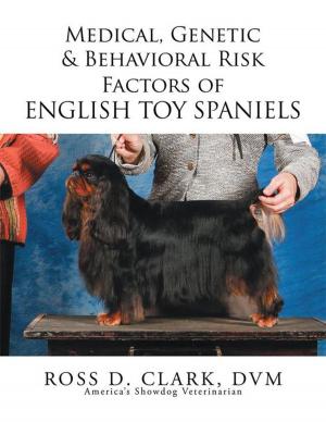 Book cover of Medical, Genetic & Behavioral Risk Factors of English Toy Spaniels