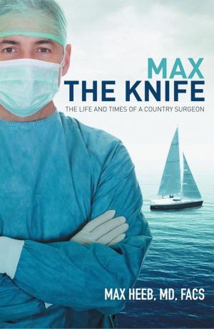 Cover of the book Max the Knife by Peter Spurway