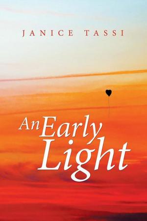 Cover of the book An Early Light by Christine J. Dial-Benton