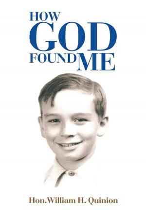 Cover of the book How God Found Me by Shanna Carrigan-Preikschat, Duane Goins