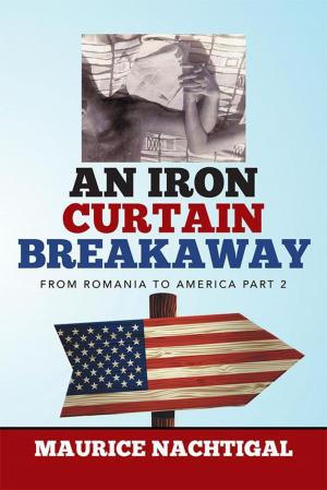 Cover of the book An Iron Curtain Breakaway by Miranda Zekanovic