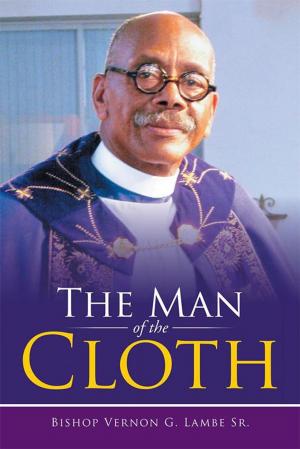 Cover of the book The Man of the Cloth by Kristina Chase Strom, Cynthia Kuhn Beischel