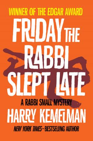 Cover of the book Friday the Rabbi Slept Late by Alison Lurie