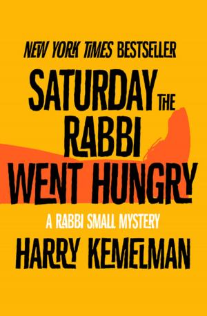 Cover of the book Saturday the Rabbi Went Hungry by Paul Lederer