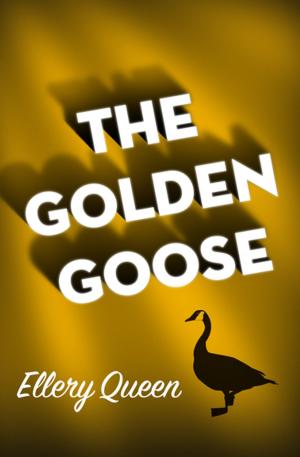 Cover of the book The Golden Goose by Arthur Morrison