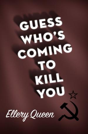 bigCover of the book Guess Who's Coming to Kill You by 