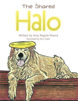 Cover of the book The Shared Halo by Donya Turé.