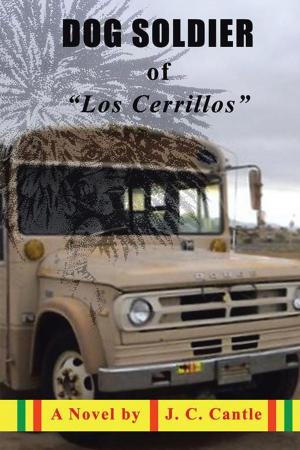 Cover of the book Dog Soldier of "Los Cerrillos" by N.R. Adams