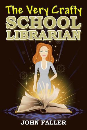 Cover of the book The Very Crafty School Librarian by Michael Molisani