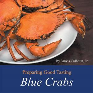 bigCover of the book Preparing Good Tasting Blue Crabs by 