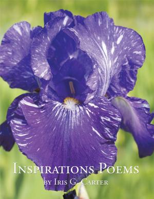 Cover of the book Inspirations Poems by Iris G. Carter by Béni-Kofi Amédékanya
