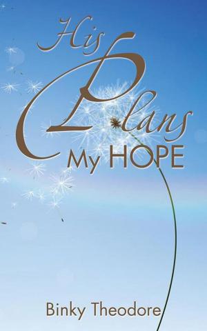 Cover of the book His Plans My Hope by REV. JOHN .T. HARRICHARAN M.A.