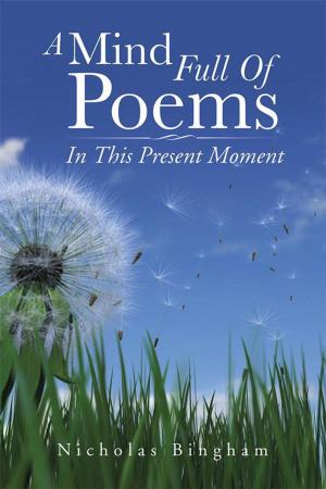 Cover of the book A Mind Full of Poems by Paul D. DA Silva