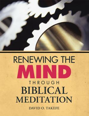 Cover of the book Renewing the Mind Through Biblical Meditation by Aliar Hossain, Mark T Jones