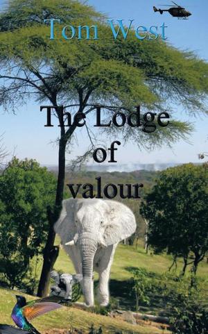 Cover of the book The Lodge of Valour by T. C. Tilden-Smith