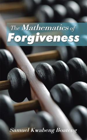 Cover of the book The Mathematics of Forgiveness by Lorenzo Keith