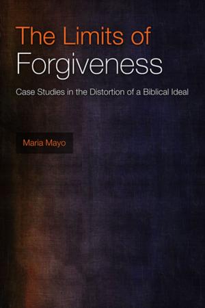 Cover of the book The Limits of Forgiveness by Elisabeth T. Vasko