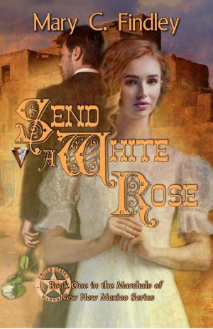 Cover of the book Send a White Rose by Elena Caserini
