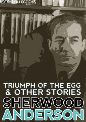Cover of the book Triumph of the Egg and Other Stories by Samuel Richardson