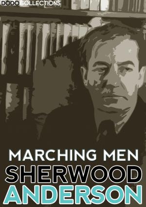 Cover of the book Marching Men by William Charles Scully