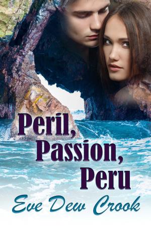 Book cover of Peril, Passion, Peru