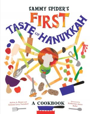Cover of the book Sammy Spider's First Taste of Hanukkah by Lisa J. Amstutz