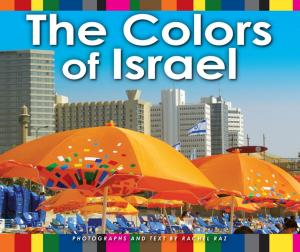 Cover of the book The Colors of Israel by Ellen Fischer, Tilda Balsley