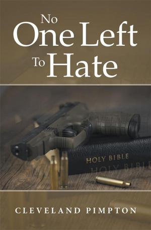 Cover of the book No One Left to Hate by Michael Cannon Loehrer