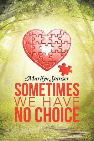 Cover of the book Sometimes We Have No Choice by Zad