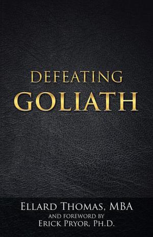 Cover of the book Defeating Goliath by Sarah D. Perry