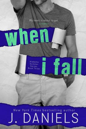 Cover of the book When I Fall by Angel A