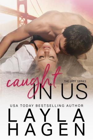 Cover of the book Caught in Us by Layla Hagen