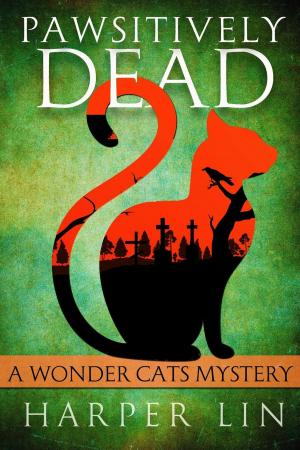 Cover of the book Pawsitively Dead by Harper Lin