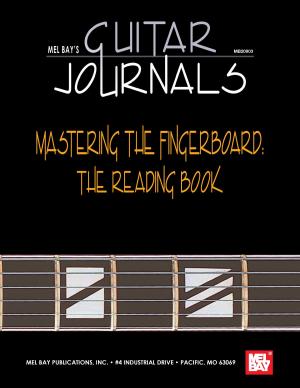 Book cover of Guitar Journals: Mastering the Fingerboard - The Reading Book