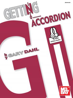 Cover of the book Getting Into Accordion by Mel Bay, William Bay