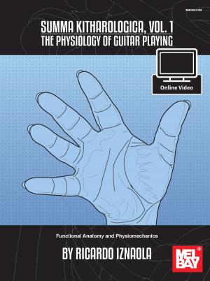 Cover of the book Summa Kitharologica Volume 1 The Physiology of Guitar Playing by Bud Orr