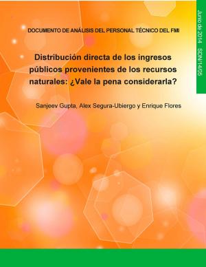 Cover of the book Distribución directa de los ingresos provenientes de recursos naturales by Augustin Landier, Kenichi Ueda